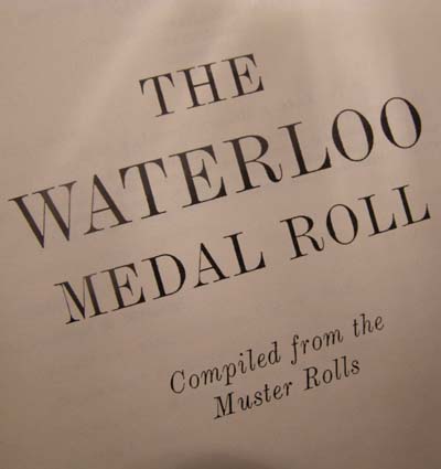 Waterloo Medal Roll. Limited Edition. Hardbound.