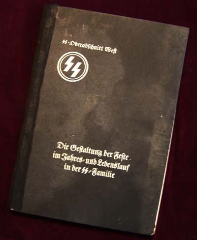 The 'SS Family book' 'Die Gestaltung der Feste im Jahres=und Lebenslauf ...