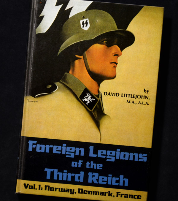 Foreign Legions Of The Third Reich | Norway, Denmark, France | Volume 1